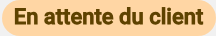 Badge En attente du client
