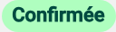 Badge Confirmée