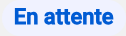 Badge En attente