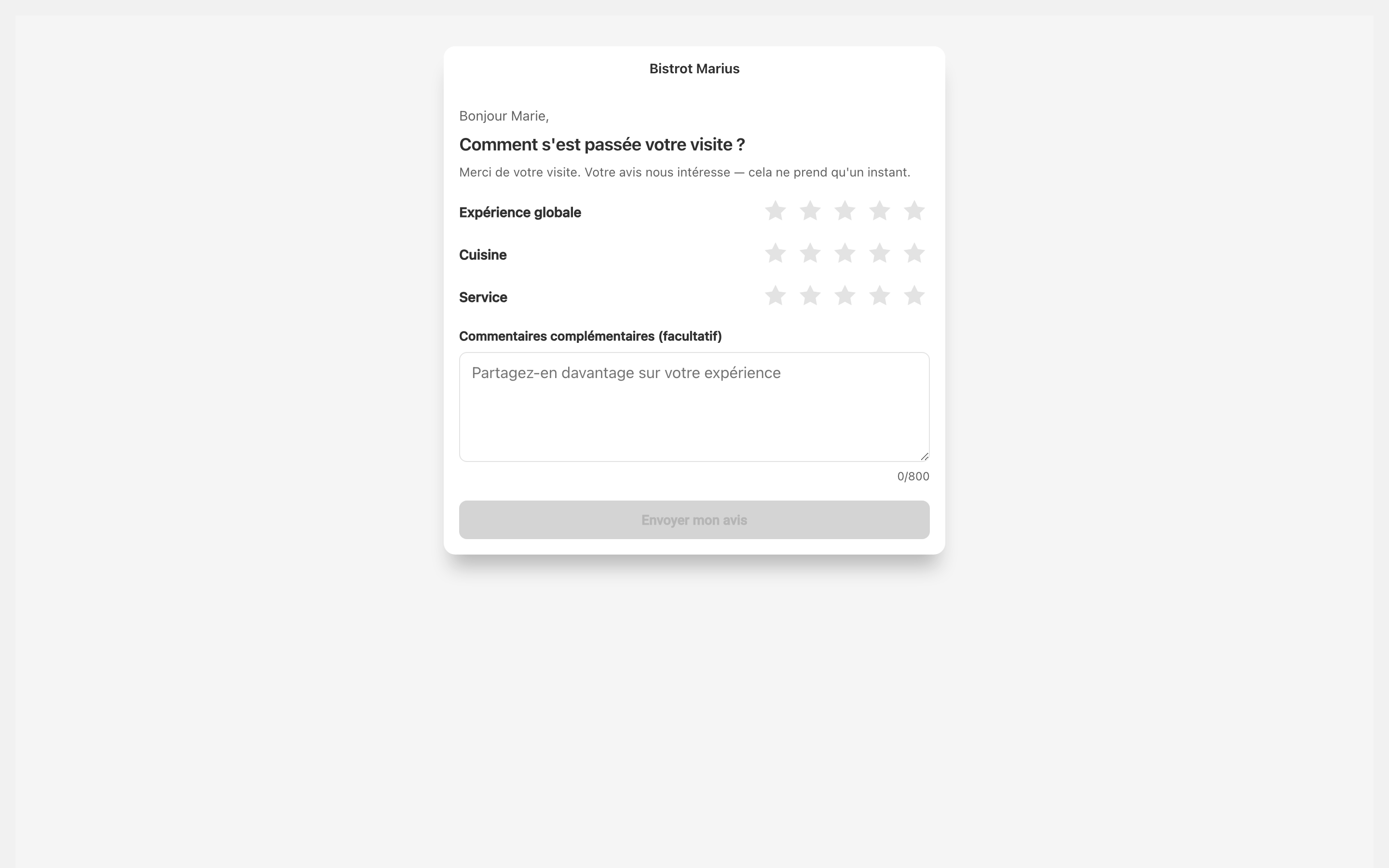La page de réponse du client, à l'image de l'établissement : l'en-tête au nom de l'établissement, l'accueil par le prénom, la question « Comment s'est passée votre visite ? », les trois notes en étoiles (expérience globale, cuisine, service), le champ de commentaire facultatif et le bouton « Envoyer mon avis ».
