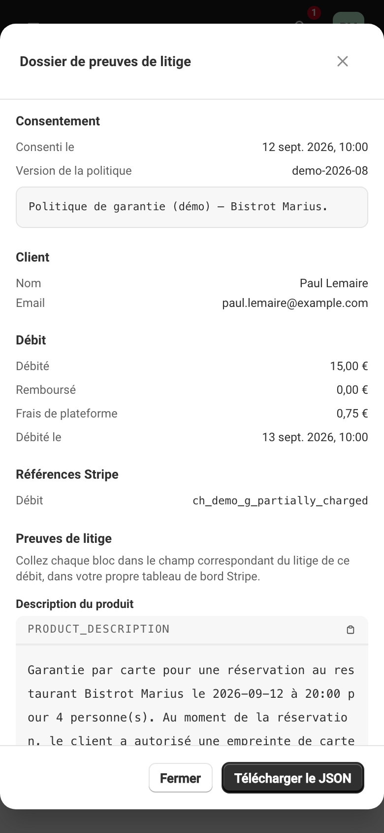 Le dossier de preuves d'un litige, avec ses sections consentement, débit, client, journal et références Stripe.