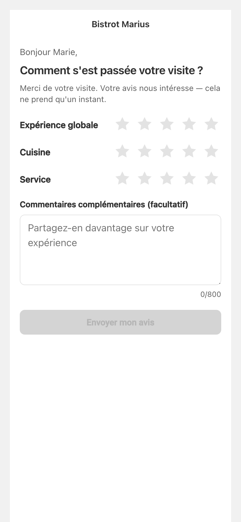 La page de réponse du client, à l'image de l'établissement : l'en-tête au nom de l'établissement, l'accueil par le prénom, la question « Comment s'est passée votre visite ? », les trois notes en étoiles (expérience globale, cuisine, service), le champ de commentaire facultatif et le bouton « Envoyer mon avis ».